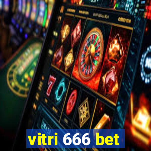 vitri 666 bet